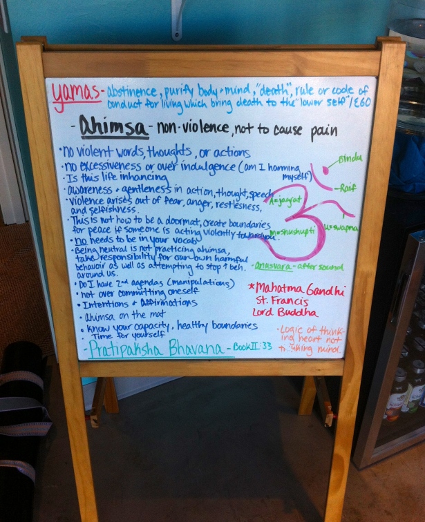 The board at Yoga at Tiffany's is all about Ahimsa.